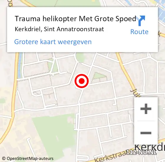 Locatie op kaart van de 112 melding: Trauma helikopter Met Grote Spoed Naar Kerkdriel, Sint Annatroonstraat op 12 oktober 2022 17:45