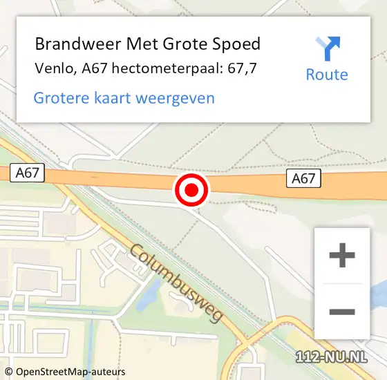 Locatie op kaart van de 112 melding: Brandweer Met Grote Spoed Naar Venlo, A67 hectometerpaal: 67,7 op 12 oktober 2022 23:07
