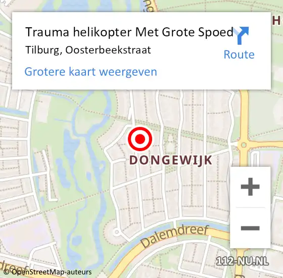 Locatie op kaart van de 112 melding: Trauma helikopter Met Grote Spoed Naar Tilburg, Oosterbeekstraat op 13 oktober 2022 07:52