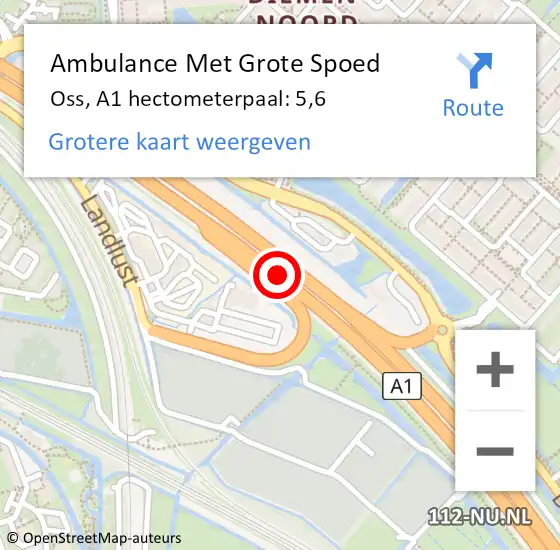 Locatie op kaart van de 112 melding: Ambulance Met Grote Spoed Naar Oss, A1 hectometerpaal: 5,6 op 13 oktober 2022 15:43