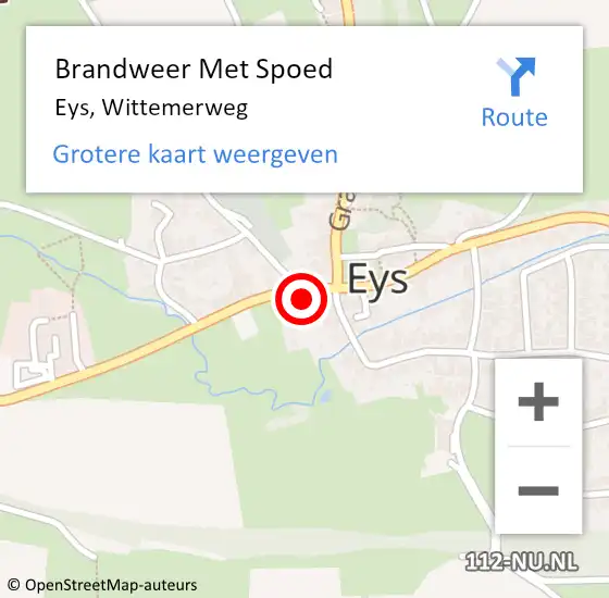 Locatie op kaart van de 112 melding: Brandweer Met Spoed Naar Eys, Wittemerweg op 14 oktober 2022 00:25