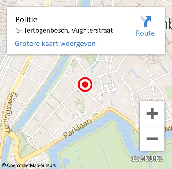 Locatie op kaart van de 112 melding: Politie 's-Hertogenbosch, Vughterstraat op 14 oktober 2022 05:28