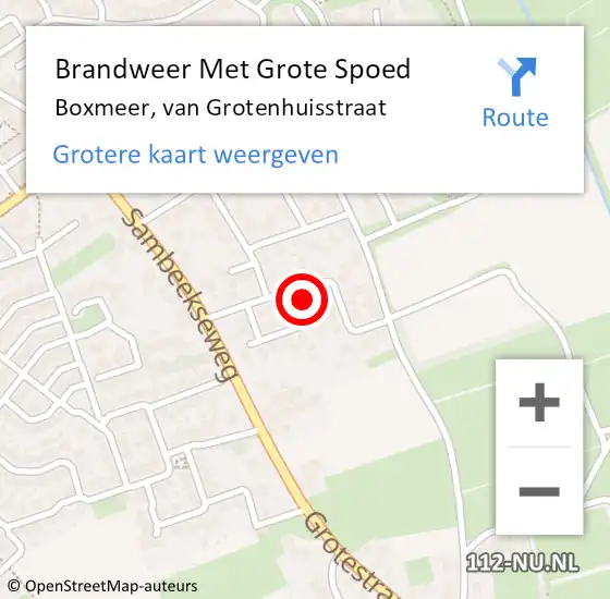 Locatie op kaart van de 112 melding: Brandweer Met Grote Spoed Naar Boxmeer, van Grotenhuisstraat op 15 oktober 2022 03:30