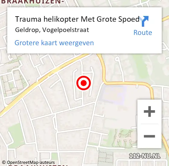Locatie op kaart van de 112 melding: Trauma helikopter Met Grote Spoed Naar Geldrop, Vogelpoelstraat op 15 oktober 2022 09:36