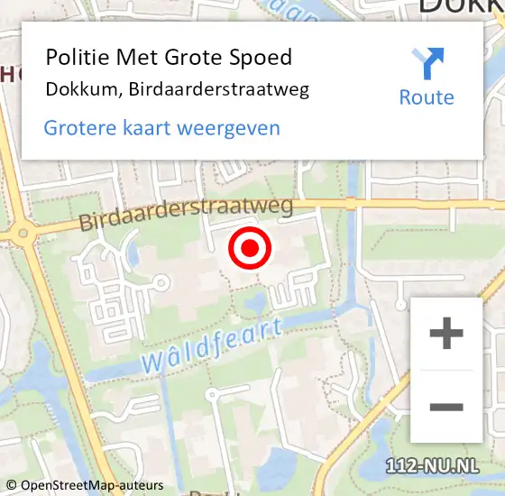 Locatie op kaart van de 112 melding: Politie Met Grote Spoed Naar Dokkum, Birdaarderstraatweg op 15 oktober 2022 12:59