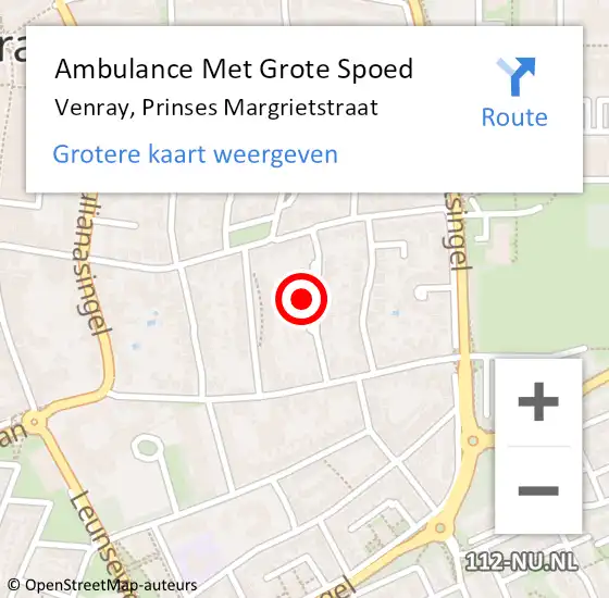 Locatie op kaart van de 112 melding: Ambulance Met Grote Spoed Naar Venray, Prinses Margrietstraat op 15 oktober 2022 14:21