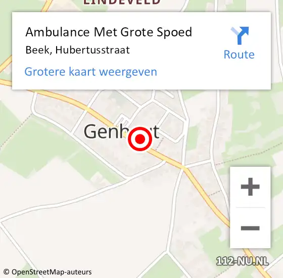 Locatie op kaart van de 112 melding: Ambulance Met Grote Spoed Naar Beek, Hubertusstraat op 16 oktober 2022 15:14