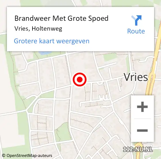 Locatie op kaart van de 112 melding: Brandweer Met Grote Spoed Naar Vries, Holtenweg op 16 oktober 2022 15:48