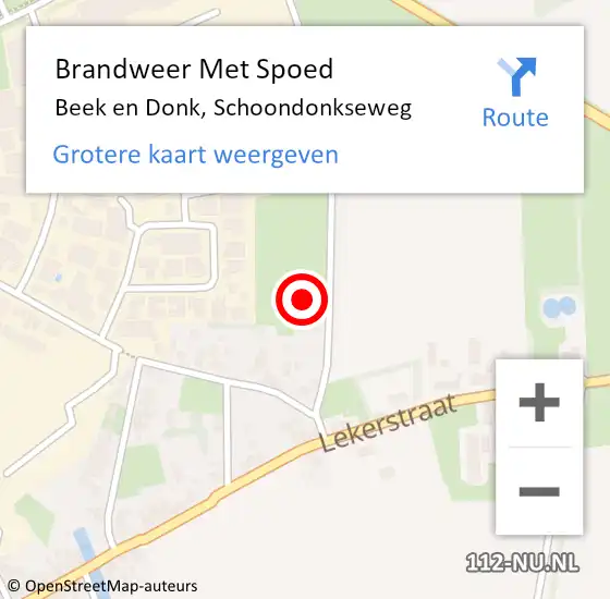 Locatie op kaart van de 112 melding: Brandweer Met Spoed Naar Beek en Donk, Schoondonkseweg op 16 oktober 2022 19:33