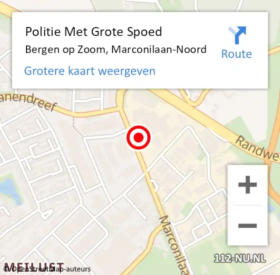 Locatie op kaart van de 112 melding: Politie Met Grote Spoed Naar Bergen op Zoom, Marconilaan-Noord op 17 oktober 2022 09:49