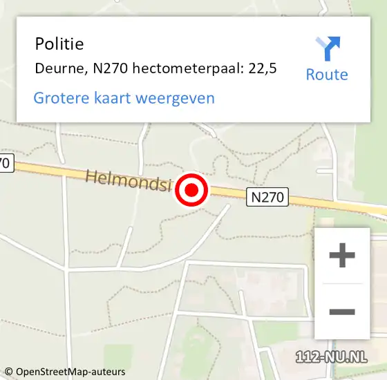 Locatie op kaart van de 112 melding: Politie Deurne, N270 hectometerpaal: 22,5 op 17 oktober 2022 16:34