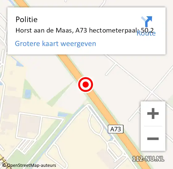 Locatie op kaart van de 112 melding: Politie Horst aan de Maas, A73 hectometerpaal: 50,2 op 17 oktober 2022 22:14