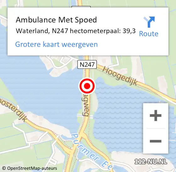 Locatie op kaart van de 112 melding: Ambulance Met Spoed Naar Waterland, N247 hectometerpaal: 39,3 op 18 oktober 2022 13:59