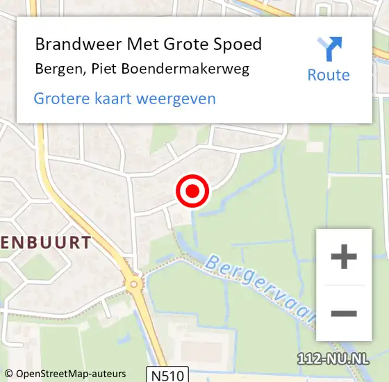 Locatie op kaart van de 112 melding: Brandweer Met Grote Spoed Naar Bergen, Piet Boendermakerweg op 18 oktober 2022 15:57