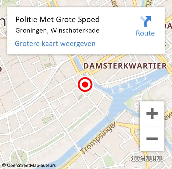 Locatie op kaart van de 112 melding: Politie Met Grote Spoed Naar Groningen, Winschoterkade op 18 oktober 2022 17:32