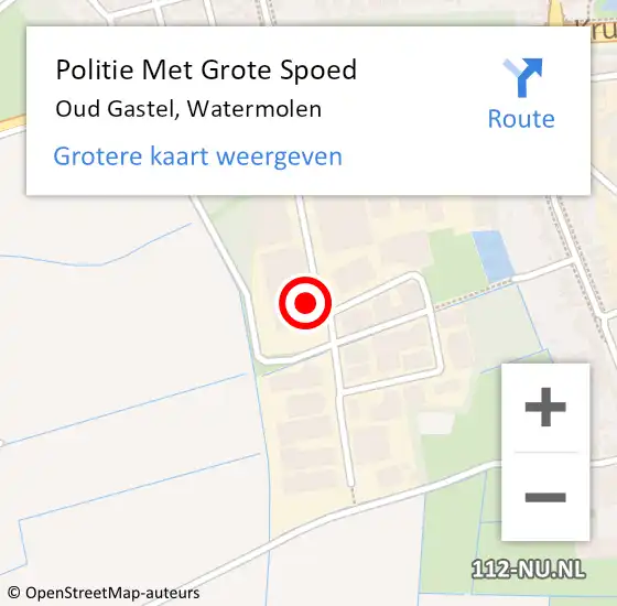 Locatie op kaart van de 112 melding: Politie Met Grote Spoed Naar Oud Gastel, Watermolen op 19 oktober 2022 13:43