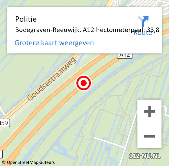 Locatie op kaart van de 112 melding: Politie Bodegraven-Reeuwijk, A12 hectometerpaal: 33,8 op 19 oktober 2022 17:40