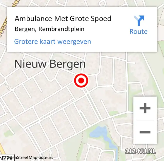 Locatie op kaart van de 112 melding: Ambulance Met Grote Spoed Naar Bergen, Rembrandtplein op 20 oktober 2022 09:24