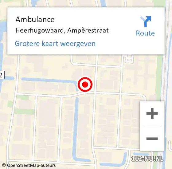 Locatie op kaart van de 112 melding: Ambulance Heerhugowaard, Ampèrestraat op 20 oktober 2022 16:07