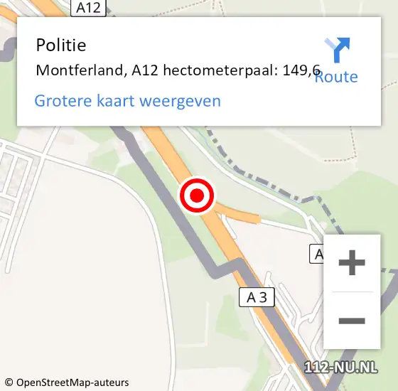 Locatie op kaart van de 112 melding: Politie Montferland, A12 hectometerpaal: 149,6 op 20 oktober 2022 21:16