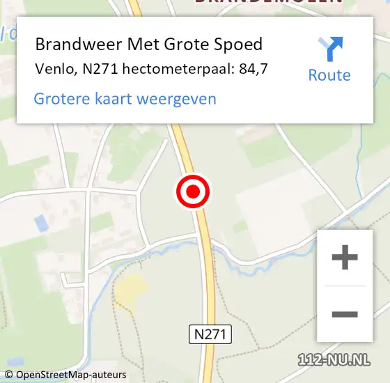 Locatie op kaart van de 112 melding: Brandweer Met Grote Spoed Naar Venlo, N271 hectometerpaal: 84,7 op 21 oktober 2022 14:01