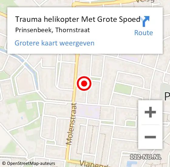 Locatie op kaart van de 112 melding: Trauma helikopter Met Grote Spoed Naar Prinsenbeek, Thornstraat op 22 oktober 2022 09:38