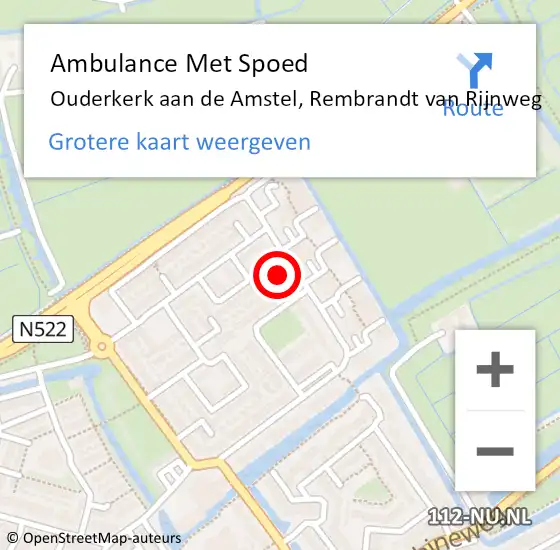 Locatie op kaart van de 112 melding: Ambulance Met Spoed Naar Ouderkerk aan de Amstel, Rembrandt van Rijnweg op 22 oktober 2022 15:50