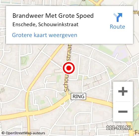 Locatie op kaart van de 112 melding: Brandweer Met Grote Spoed Naar Enschede, Schouwinkstraat op 22 oktober 2022 20:43