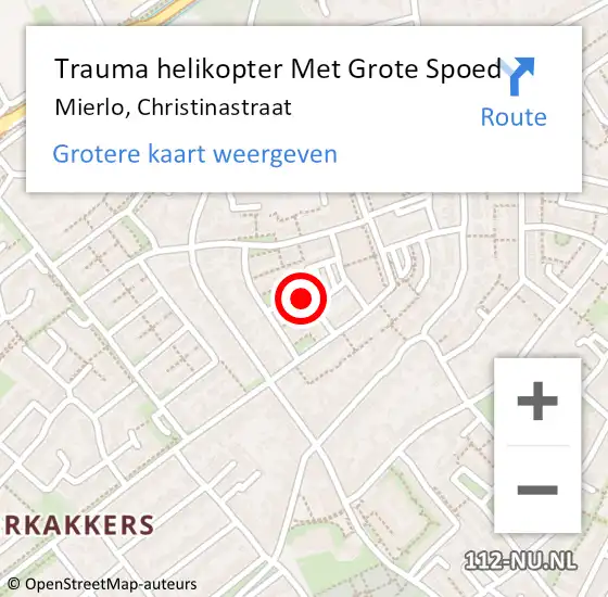 Locatie op kaart van de 112 melding: Trauma helikopter Met Grote Spoed Naar Mierlo, Christinastraat op 23 oktober 2022 00:24