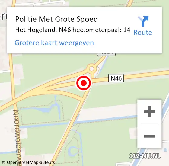 Locatie op kaart van de 112 melding: Politie Met Grote Spoed Naar Het Hogeland, N46 hectometerpaal: 14 op 23 oktober 2022 08:27