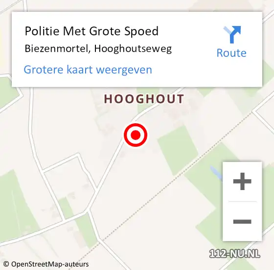 Locatie op kaart van de 112 melding: Politie Met Grote Spoed Naar Biezenmortel, Hooghoutseweg op 23 oktober 2022 10:23