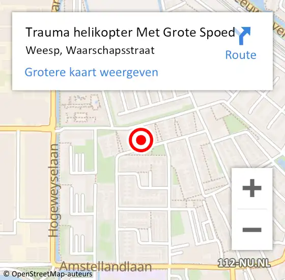 Locatie op kaart van de 112 melding: Trauma helikopter Met Grote Spoed Naar Weesp, Waarschapsstraat op 23 oktober 2022 13:47