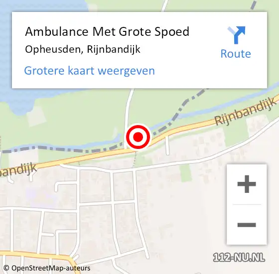 Locatie op kaart van de 112 melding: Ambulance Met Grote Spoed Naar Opheusden, Rijnbandijk op 23 oktober 2022 14:41