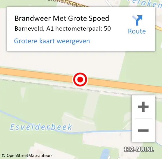 Locatie op kaart van de 112 melding: Brandweer Met Grote Spoed Naar Barneveld, A1 hectometerpaal: 50 op 23 oktober 2022 19:39