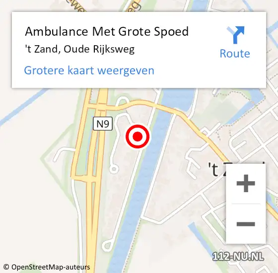 Locatie op kaart van de 112 melding: Ambulance Met Grote Spoed Naar 't Zand, Oude Rijksweg op 24 oktober 2022 10:52