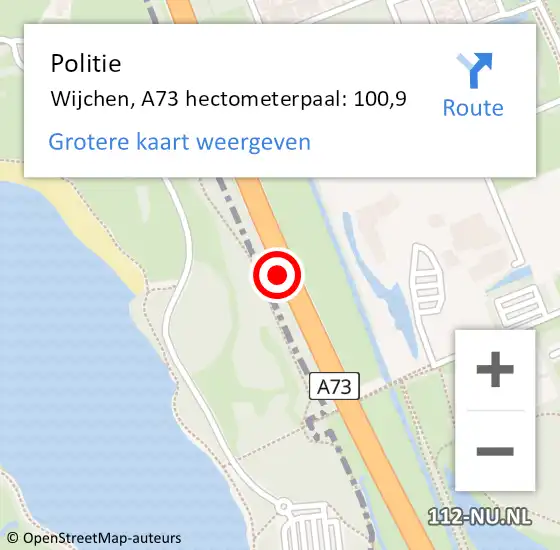 Locatie op kaart van de 112 melding: Politie Wijchen, A73 hectometerpaal: 100,9 op 24 oktober 2022 12:14