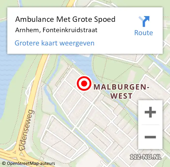 Locatie op kaart van de 112 melding: Ambulance Met Grote Spoed Naar Arnhem, Fonteinkruidstraat op 25 oktober 2022 11:49