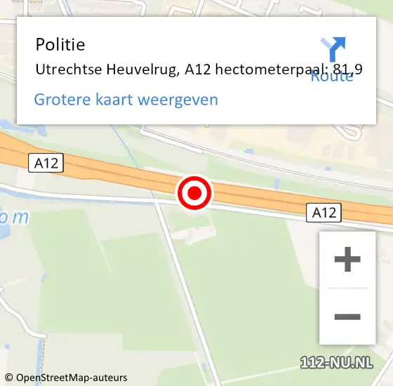 Locatie op kaart van de 112 melding: Politie Utrechtse Heuvelrug, A12 hectometerpaal: 81,9 op 25 oktober 2022 15:22