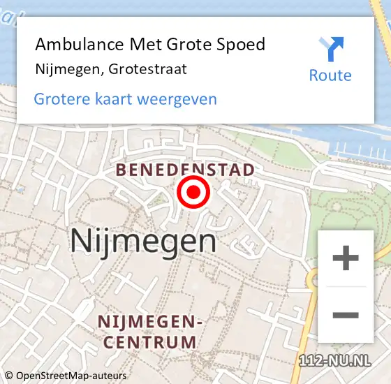 Locatie op kaart van de 112 melding: Ambulance Met Grote Spoed Naar Nijmegen, Grotestraat op 26 oktober 2022 00:31