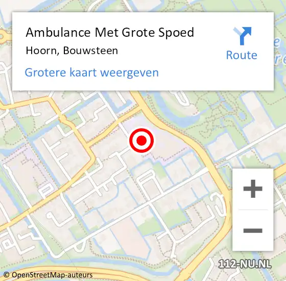 Locatie op kaart van de 112 melding: Ambulance Met Grote Spoed Naar Hoorn, Bouwsteen op 26 oktober 2022 14:49