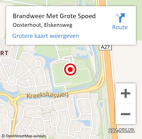 Locatie op kaart van de 112 melding: Brandweer Met Grote Spoed Naar Oosterhout, Elskensweg op 27 oktober 2022 08:33