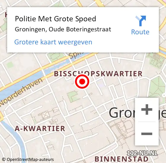 Locatie op kaart van de 112 melding: Politie Met Grote Spoed Naar Groningen, Oude Boteringestraat op 28 oktober 2022 08:21