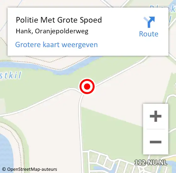 Locatie op kaart van de 112 melding: Politie Met Grote Spoed Naar Hank, Oranjepolderweg op 28 oktober 2022 19:00