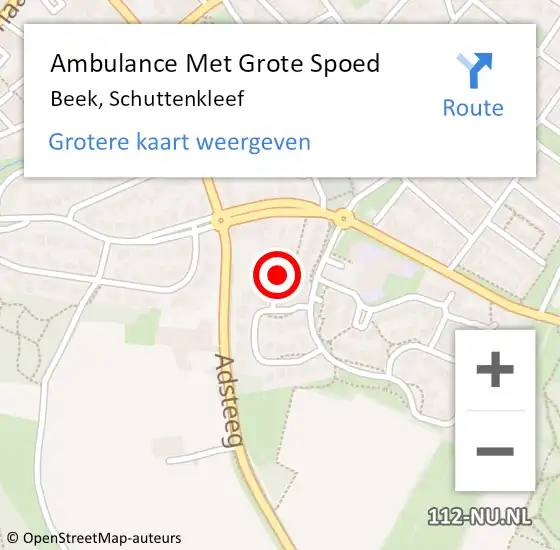 Locatie op kaart van de 112 melding: Ambulance Met Grote Spoed Naar Beek, Schuttenkleef op 3 augustus 2014 04:50