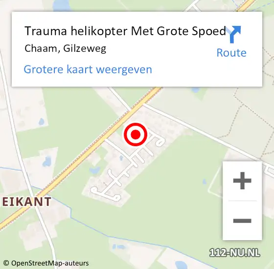 Locatie op kaart van de 112 melding: Trauma helikopter Met Grote Spoed Naar Chaam, Gilzeweg op 29 oktober 2022 12:22