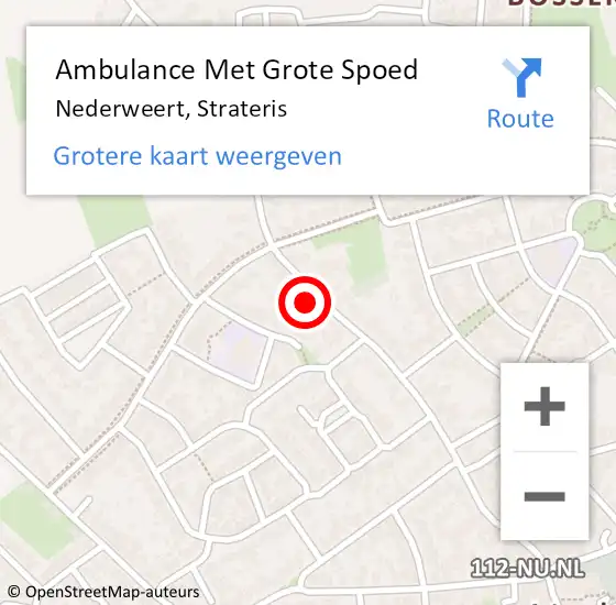Locatie op kaart van de 112 melding: Ambulance Met Grote Spoed Naar Nederweert, Strateris op 29 oktober 2022 12:52