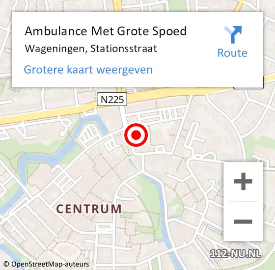 Locatie op kaart van de 112 melding: Ambulance Met Grote Spoed Naar Wageningen, Stationsstraat op 30 oktober 2022 01:01