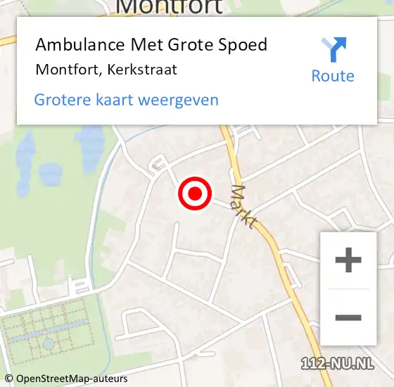 Locatie op kaart van de 112 melding: Ambulance Met Grote Spoed Naar Montfort, Kerkstraat op 30 oktober 2022 11:45