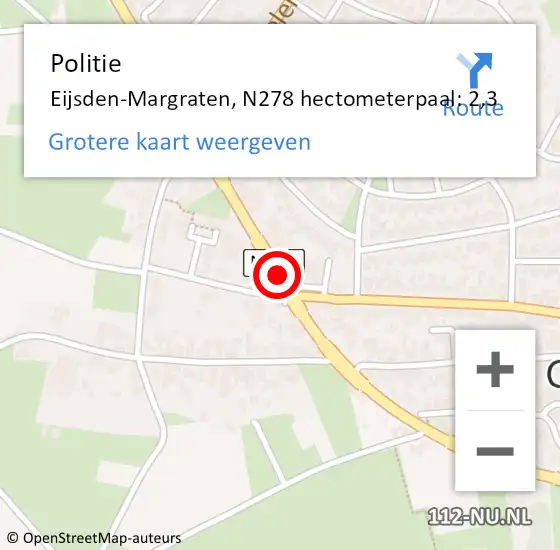Locatie op kaart van de 112 melding: Politie Eijsden-Margraten, N278 hectometerpaal: 2,3 op 30 oktober 2022 12:27