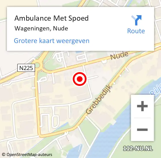 Locatie op kaart van de 112 melding: Ambulance Met Spoed Naar Wageningen, Nude op 30 oktober 2022 15:07